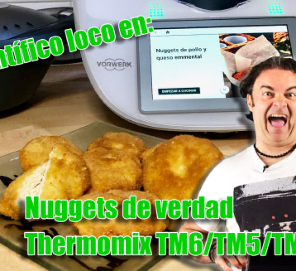 Científico loco en: Nuggets de verdad con Thermomix® TM6
